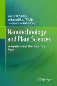 Nanotechnology and Plant Sciences : Nanoparticles and Their Impact on Plants