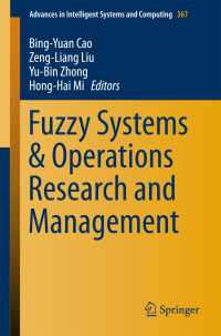 Fuzzy Systems & Operations Research and Management〈1st ed. 2016〉