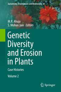 Genetic Diversity and Erosion in Plants : Case Histories