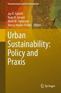 都市の持続可能性：政策と実践<br>Urban Sustainability: Policy and Praxis〈1st ed. 2016〉