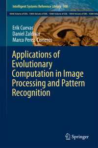 Applications of Evolutionary Computation in Image Processing and Pattern Recognition〈1st ed. 2016〉