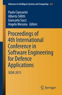 Proceedings of 4th International Conference in Software Engineering for Defence Applications〈1st ed. 2016〉 : SEDA 2015