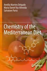 化学から見た地中海式ダイエット<br>Chemistry of the Mediterranean Diet〈1st ed. 2017〉