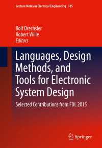 Languages, Design Methods, and Tools for Electronic System Design〈1st ed. 2016〉 : Selected Contributions from FDL 2015