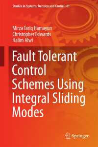 Fault Tolerant Control Schemes Using Integral Sliding Modes〈1st ed. 2016〉