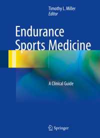 Endurance Sports Medicine〈1st ed. 2016〉 : A Clinical Guide