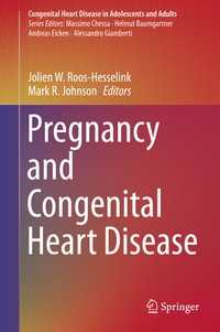 Pregnancy and Congenital Heart Disease〈1st ed. 2017〉