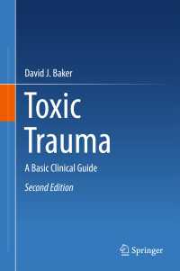 毒物と外傷：臨床ガイド（第２版）<br>Toxic Trauma〈2nd ed. 2016〉 : A Basic Clinical Guide（2）