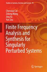 Finite Frequency Analysis and Synthesis for Singularly Perturbed Systems〈1st ed. 2017〉