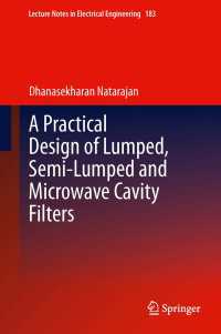A Practical Design of Lumped, Semi-lumped & Microwave Cavity Filters