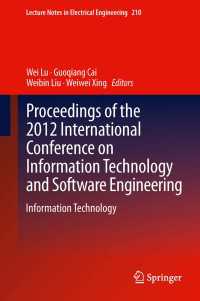 Proceedings of the 2012 International Conference on Information Technology and Software Engineering : Information Technology