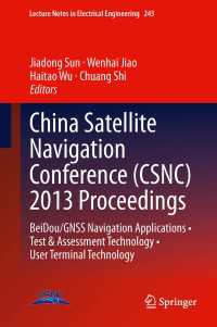 China Satellite Navigation Conference (CSNC) 2013 Proceedings : BeiDou/GNSS Navigation Applications • Test & Assessment Technology • User Terminal Technology