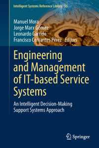 Engineering and Management of IT-based Service Systems : An Intelligent Decision-Making Support Systems Approach