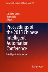Proceedings of the 2015 Chinese Intelligent Automation Conference : Intelligent Automation