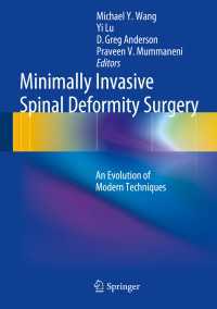Minimally Invasive Spinal Deformity Surgery〈2014〉 : An Evolution of Modern Techniques