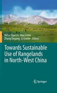 Towards Sustainable Use of Rangelands in North-West China