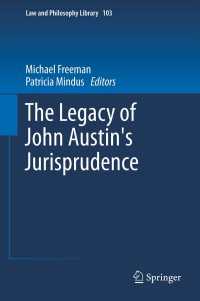 ジョン・オースティンの法学思想とその遺産<br>The Legacy of John Austin's Jurisprudence