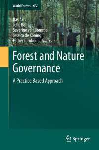 森林と自然のガバナンス：実践的アプローチ<br>Forest and Nature Governance : A Practice Based Approach