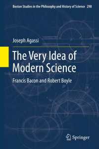 近代科学の理念：ベイコンからボイルまで<br>The Very Idea of Modern Science : Francis Bacon and Robert Boyle