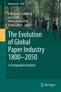 The Evolution of Global Paper Industry 1800¬–2050 : A Comparative Analysis