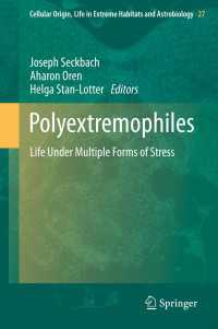 Polyextremophiles : Life Under Multiple Forms of Stress