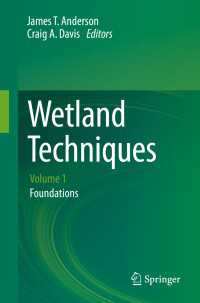 Wetland Techniques〈2013〉 : Volume 1: Foundations