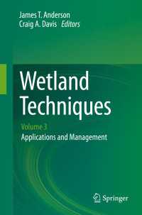 Wetland Techniques : Volume 3: Applications and Management