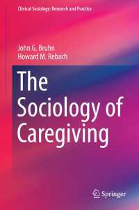 介護の社会学<br>The Sociology of Caregiving