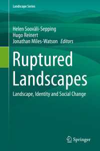 Ruptured Landscapes〈2015〉 : Landscape, Identity and Social Change
