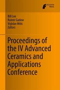 Proceedings of the IV Advanced Ceramics and Applications Conference〈1st ed. 2017〉