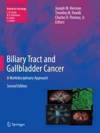 Biliary Tract and Gallbladder Cancer〈Second Edition 2014〉 : A Multidisciplinary Approach（2）