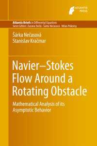 Navier-Stokes Flow Around a Rotating Obstacle〈1st ed. 2016〉 : Mathematical Analysis of its Asymptotic Behavior