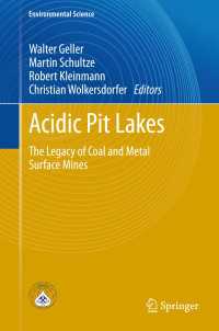 Acidic Pit Lakes : The Legacy of Coal and Metal Surface Mines