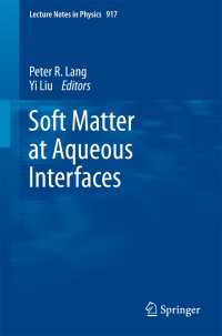 Soft Matter at Aqueous Interfaces〈1st ed. 2016〉
