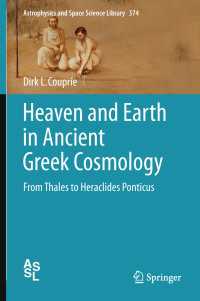 Heaven and Earth in Ancient Greek Cosmology : From Thales to Heraclides Ponticus