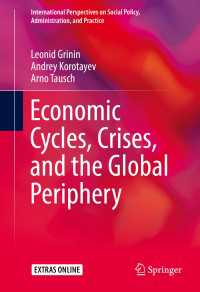 Economic Cycles, Crises, and the Global Periphery〈1st ed. 2016〉