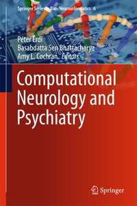 Computational Neurology and Psychiatry〈1st ed. 2017〉