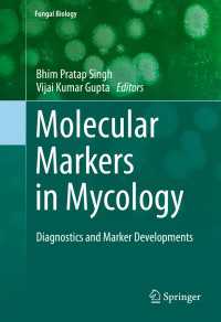 Molecular Markers in Mycology〈1st ed. 2017〉 : Diagnostics and Marker Developments