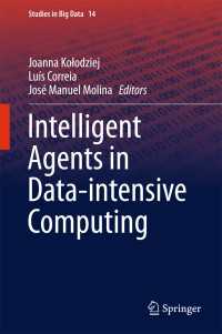 Intelligent Agents in Data-intensive Computing〈1st ed. 2016〉