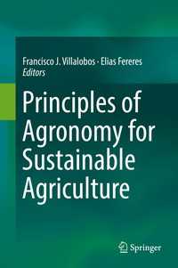 持続可能な農業のための農学の原理（テキスト）<br>Principles of Agronomy for Sustainable Agriculture〈1st ed. 2016〉