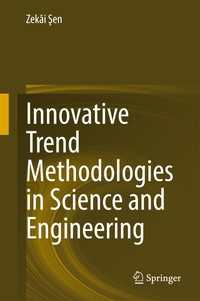 Innovative Trend Methodologies in Science and Engineering〈1st ed. 2017〉