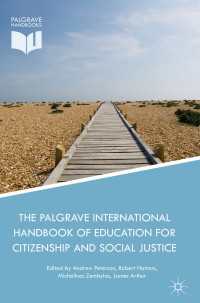 The Palgrave International Handbook of Education for Citizenship and Social Justice〈1st ed. 2016〉