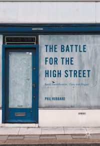 The Battle for the High Street〈1st ed. 2017〉 : Retail Gentrification, Class and Disgust