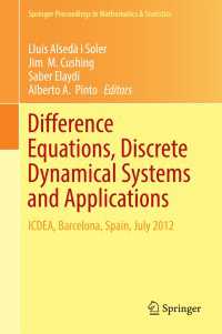 Difference Equations, Discrete Dynamical Systems and Applications〈1st ed. 2016〉 : ICDEA, Barcelona, Spain, July 2012