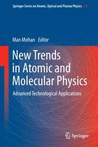New Trends in Atomic and Molecular Physics : Advanced Technological Applications