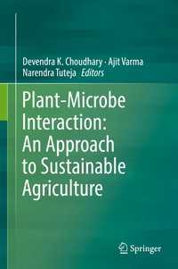 Plant-Microbe Interaction: An Approach to Sustainable Agriculture
