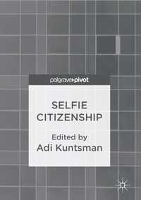 Selfie Citizenship〈1st ed. 2017〉