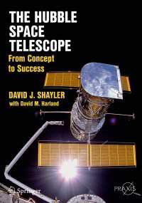 The Hubble Space Telescope〈1st ed. 2016〉 : From Concept to Success
