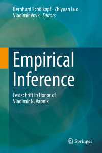 Empirical Inference〈2013〉 : Festschrift in Honor of Vladimir N. Vapnik