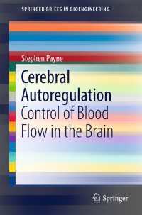 Cerebral Autoregulation〈1st ed. 2016〉 : Control of Blood Flow in the Brain